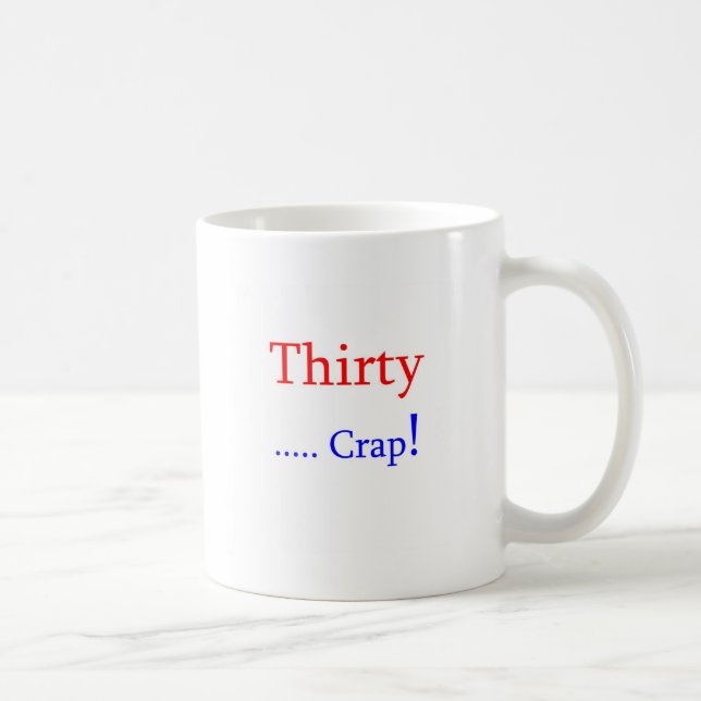 Mug … Merde trente ! (Droite)