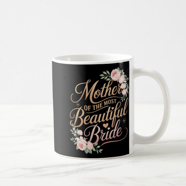 Mug Mère de la plus belle mariée2  (Droite)