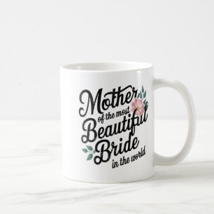Mug Mère de la plus belle mariée Bon mariage Pa