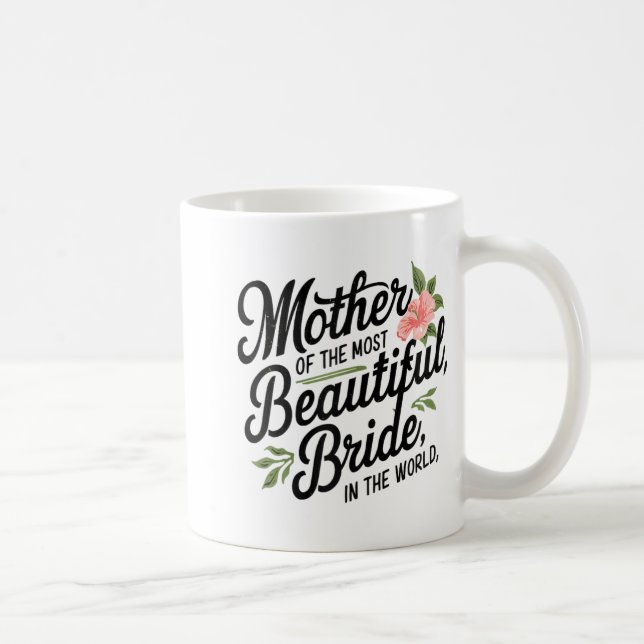 Mug Mère de la plus belle mariée Joyeuse fête de maria (Droite)