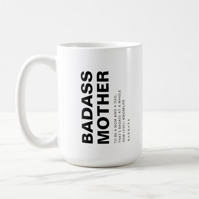 MUG MÈRE MODERNE BADASS MÈRE MÈRE UNIQUE MOM (Gauche)