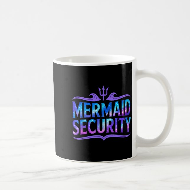 Mug Mermaid Security Funny Dad Father Daughter Birthda (Droite)