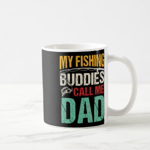 Mug Mes Amies De Pêche Préférées M'Appelent Papa Pêche