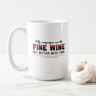 Mug Mes campagnes sont comme du vin fin, Responsable M