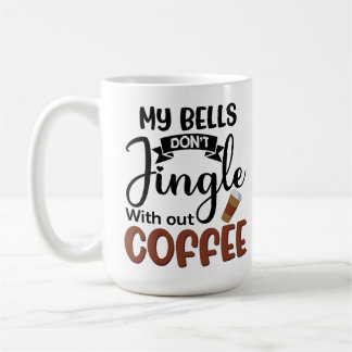 Mug Mes cloches ne se mélangent pas sans café amusant 