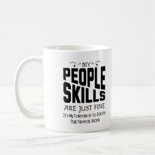 Mug Mes Compétences En Personnel Ne Sont Qu'Un Slogan 