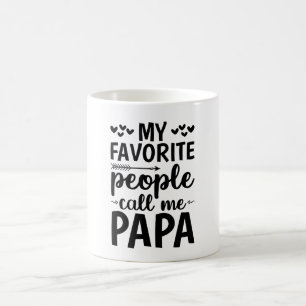 Mug Mes Gens Favoris M'Appelent Papa