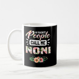 Mug Mes gens favoris m'appellent des cadeaux Noni Gran