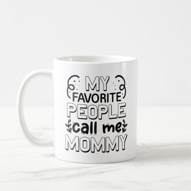 Mug Mes Gens Préférés M'Appelent Maman (Gauche)