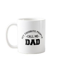 Mes gens préférés m'appellent papa