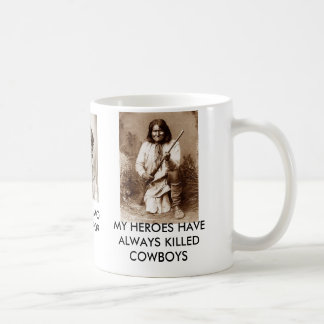 MUG MES HÉROS ONT TOUJOURS TUÉ DES COWBOYS