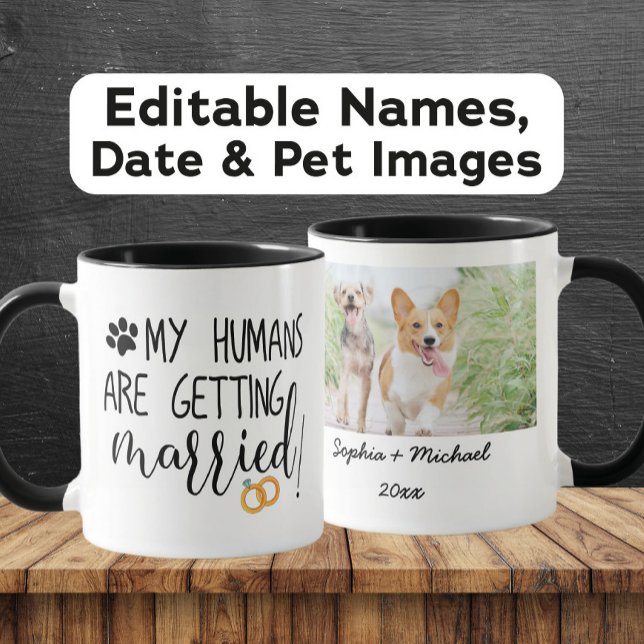 Mug Mes Humains vont se marier Photo de Chien & Chat (Créateur téléchargé)