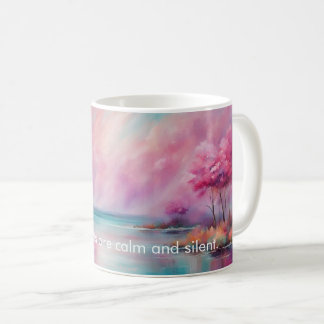Mug Mes pensées sont calmes et silencieuses. Mantra