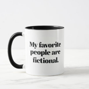 Mug Mes personnes préférées sont fictives