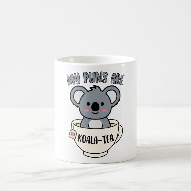 Mug Mes Puns Sont Koala Tea Drôle Mignonne Kala Bear P (Centre)