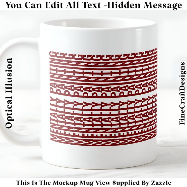 Mug Message Caché Pour Tout Loisir, Mentalement 106M (Créateur téléchargé)