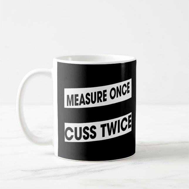 Mug Mesurer une fois cousu deux fois Humour de travail (Gauche)
