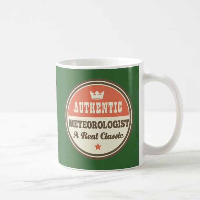 Mug Météorologiste authentique un vrai classique (Droite)