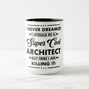 Mug Métier/Profession drôle Super Architecte Cool