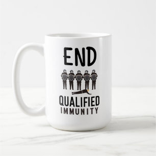 Mug METTRE FIN À L'IMMUNITÉ QUALIFIÉE - Justice et res