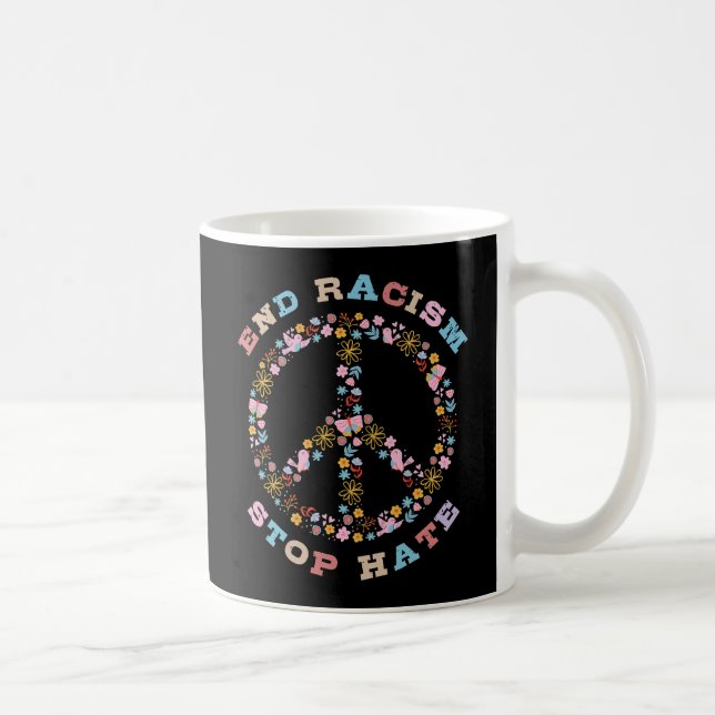 Mug Mettre fin au racisme Arrêter la haine (Droite)