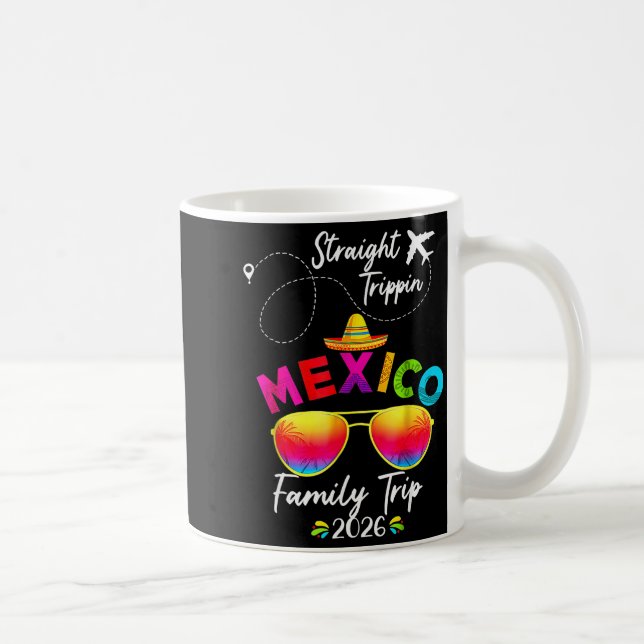 Mug Mexico Family Vacation Cancun 2026 Straight Tripn  (Droite)
