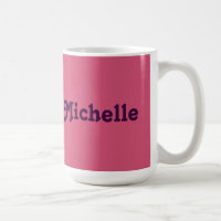 Mug Michelle