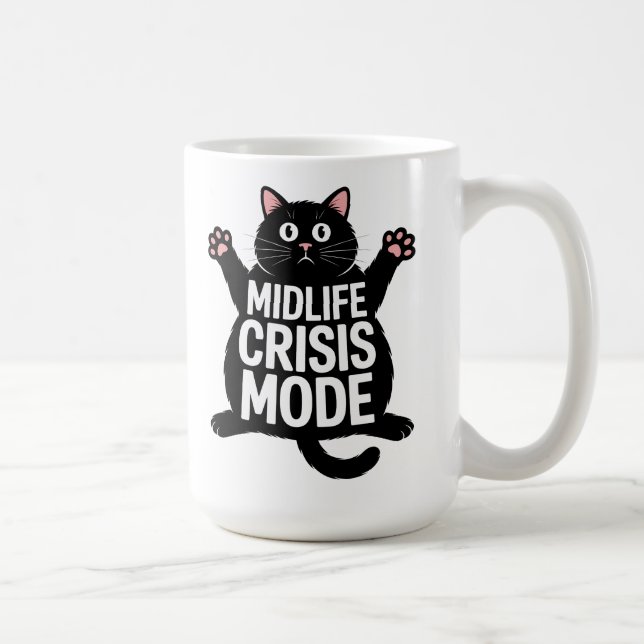 Mug Midlife Crisis Mode Fat Black Cat Humor (Droite)