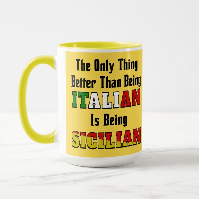 Mug Mieux que l'italien est sicilien (Gauche)