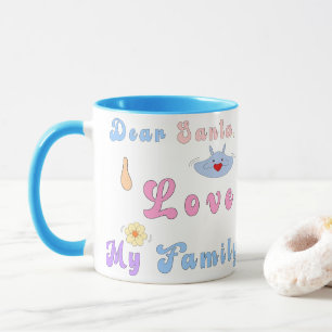 Mug Mignon Cher Père Noël, J'Aime Ma Famille