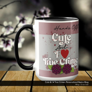 Mug Mignon & j'adore les faits divers.–Nom personnalis