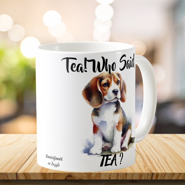 Mug Mignonne' Qui A Dit Beagle De Thé' Browns (Créateur téléchargé)
