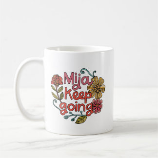 Mug Mija Continue | Autocollant Inspirant Latina