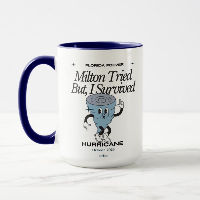 Mug Milton A Essayé Mais J'Ai Survécu À L'Ouragan 2024 (Gauche)