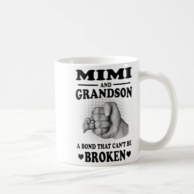 Mug Mimi And Grandson A Bond That Can't Be Broken Gift (Droite)
