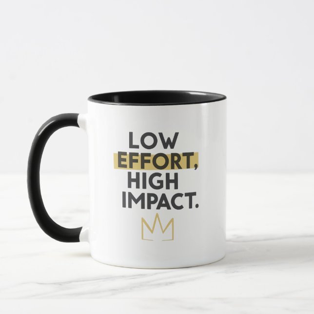Mug Minimalist Crown "Low Effort High Impact" (Gauche)