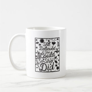 Mug Minimaliste Inspirante Elle a Cru Qu'Elle Pouvait