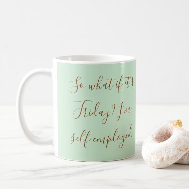 Mug Mint Green Funny Travail indépendant Typographie d (Avec donut)