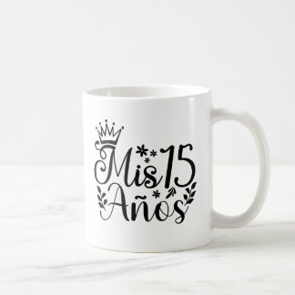 Mug Mis 15 Anos Quinceanera 15e anniversaire