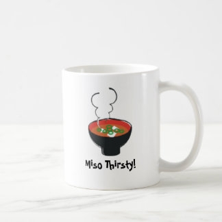 Mug miso2, miso2, miso assoiffé ! , Miso assoiffé !