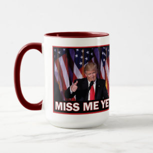 Mug Miss Me Pourtant - Trump 2024
