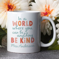 Modern colorful bold typography be kind teacher