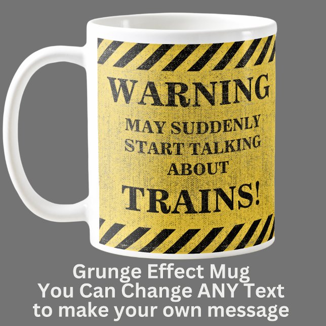 Mug Modifier le texte, Avertissement Commencer soudain (steam diesel train mug, for railroad modeller, anyone who plays trains, train fan railfan enthusiast)