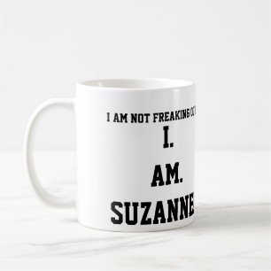 Mug Moi. AM. SUZANNE !!!!