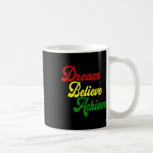 Mug Mois de l'histoire des Noirs Rêver Croire Réussir