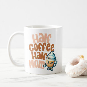 Mug Moitié café moitié maman