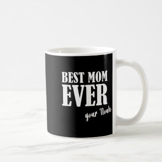 Mug Mom ever _ women mother mum first name noah 