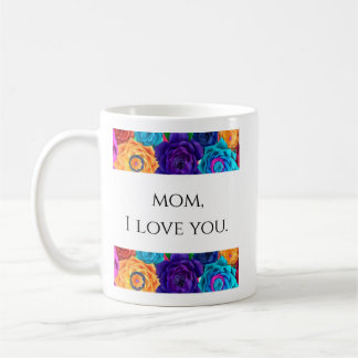 Mug Mom I Love You - Trendy Mother's Day Coffee Cup
