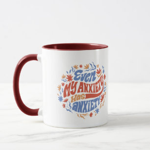 Mug Mon anxiété a angoisse santé mentale