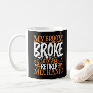 Mug Mon Broom S'Est Écrasé Alors Je Suis Devenu Un Coo